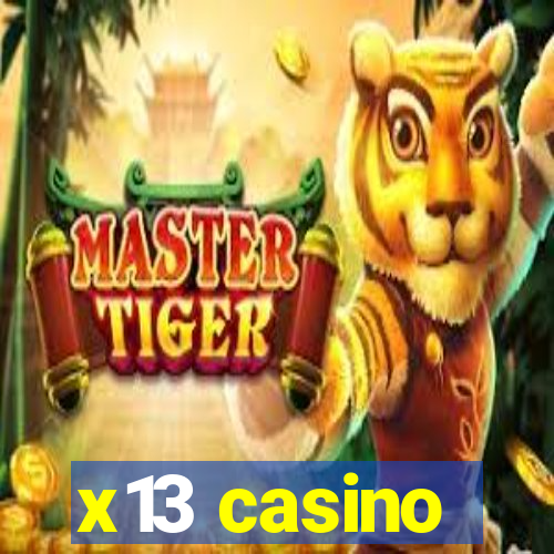 x13 casino